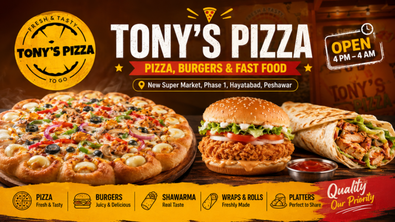 Tony’s Pizza & Fast Food in Hayatabad Phase 1 Peshawar